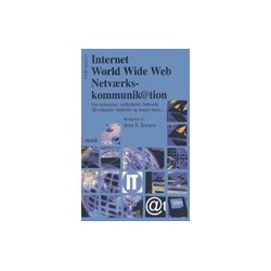Internet, World Wide Web & Netværks-kommunik@tion - om netmedier, webkulturer, 3D virtuelle verdener og meget mere...