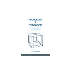 Problemer i videnskab - en erkendelsesteoretisk begrundelse for problemorientering