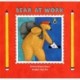 Bear at Work