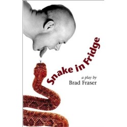 Snake in Fridge: A Play