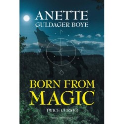 Born from Magic: Twice Cursed