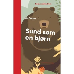 Sund som en bjørn
