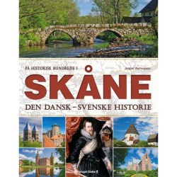 På historisk rundrejse i Skåne: Den dansk-svenske historie