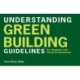 Understanding Green Building Guidelines: For Students and Young Professionals