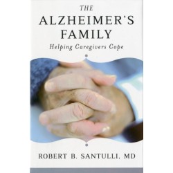 The Alzheimer's Family: Helping Caregivers Cope
