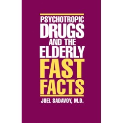 Psychotropic Drugs and The Elderly: Fast Facts