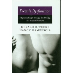 Erectile Dysfunction: Integrating Couple Therapy, Sex Therapy, and Medical Treatment