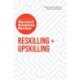 Reskilling and Upskilling: The Insights You Need from Harvard Business Review
