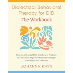 The DBT Skills Workbook