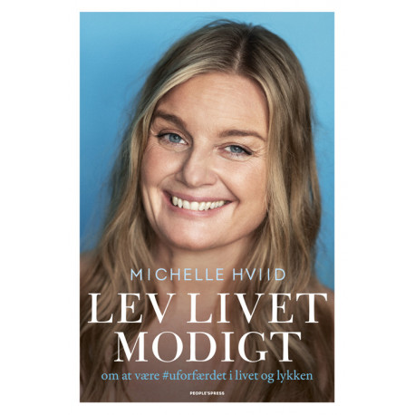 Lev livet modigt