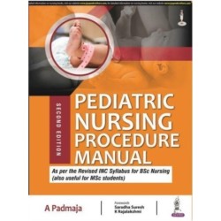Pediatric Nursing Procedure Manual