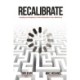 Recalibrate: Adopting and Adapting to a New Generation in Your Workforce