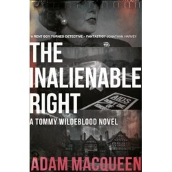 The Inalienable Right: A Tommy Wildeblood novel
