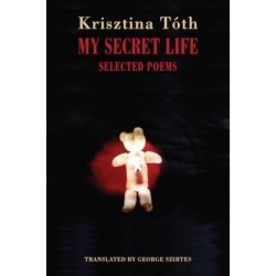 My Secret Life: Selected Poems