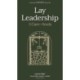 Lay Leadership: For the Care of Souls