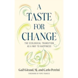 A Taste for Change: The Ecological Transition as a Way to Happiness