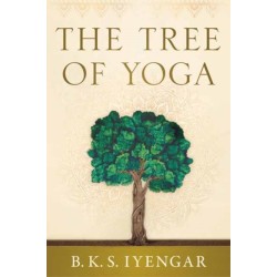The Tree of Yoga: Iyengar on the Cultivation of Body and Mind