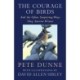 The Courage of Birds: And the Often Surprising Ways They Survive Winter