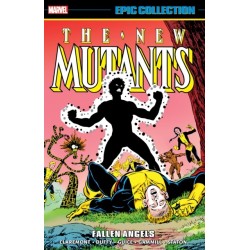 New Mutants Epic Collection: Fallen Angels
