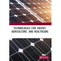 Technologies for Energy, Agriculture, and Healthcare