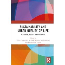 Sustainability and Urban Quality of Life: Research, Policy and Practice