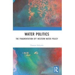 Water Politics: The Fragmentation of Western Water Policy