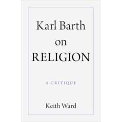 Karl Barth on Religion: A Critique