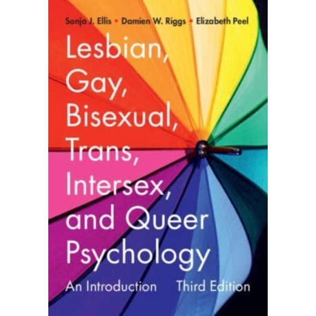 Lesbian, Gay, Bisexual, Trans, Intersex, and Queer Psychology: An Introduction