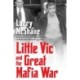 Little Vic and the Great Mafia War