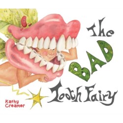 The Bad Tooth Fairy