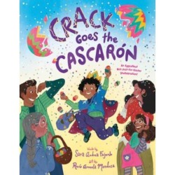 Crack Goes the Cascaron: An Eggcellent Not-Just-for-Easter Shellebration!