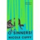 O Sinners!: A Novel