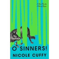 O Sinners!: A Novel