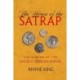 The House of the Satrap: The Making of the Ancient Persian Empire