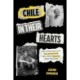 Chile in Their Hearts: The Untold Story of Two Americans Who Went Missing after the Coup