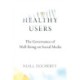 Healthy Users: The Governance of Well-Being on Social Media