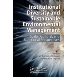 Institutional Diversity and Sustainable Environmental Management: Scalar, Cultural, and Functional Perspectives