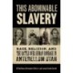 This Abominable Slavery: Race, Religion, and the Battle over Human Bondage in Antebellum Utah
