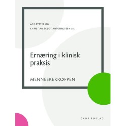 Ernæring i klinisk praksis: Menneskekroppen
