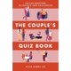 The Couple's Quiz Book: 350 Fun Questions to Energize Your Relationship