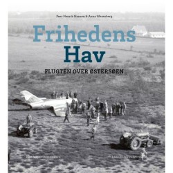 Friheden hav: Flugten over Østersøen