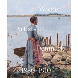 Women Artists in Denmark: 1880-1910