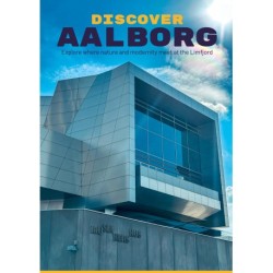 Discover Aalborg: Explore where Nature and Modernity meet at the Limfjord