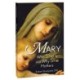 Mary: Who She Is and Why She Matters