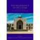 The Renaissance of Shi'i Islam: Facets of Thought and Practice