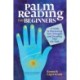 Palm Reading for Beginners: A Guide to Discovering Your Strengths and Decoding Your Life Path