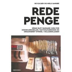 Rede penge: Sådan blev Danmark hjem for ­momskarruseller, fakturafabrikker og ­organiseret svindel i milliardklassen