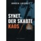 SYNET, DER SKABTE KAOS