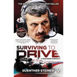 Surviving to Drive: A Year Inside Formula 1