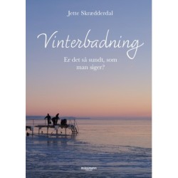 Vinterbadning: Er det så sundt, som man siger?